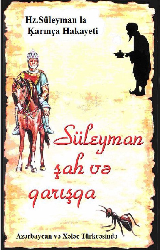 Süleyman Şah Və Qarışqa Xələc Türkcəsində  - Əli Əsgər Cəmrasi